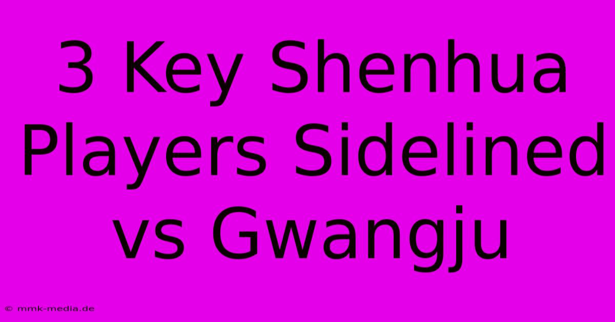 3 Key Shenhua Players Sidelined Vs Gwangju