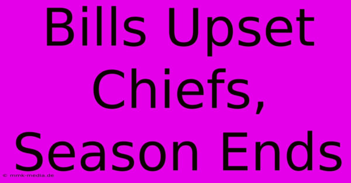 Bills Upset Chiefs, Season Ends