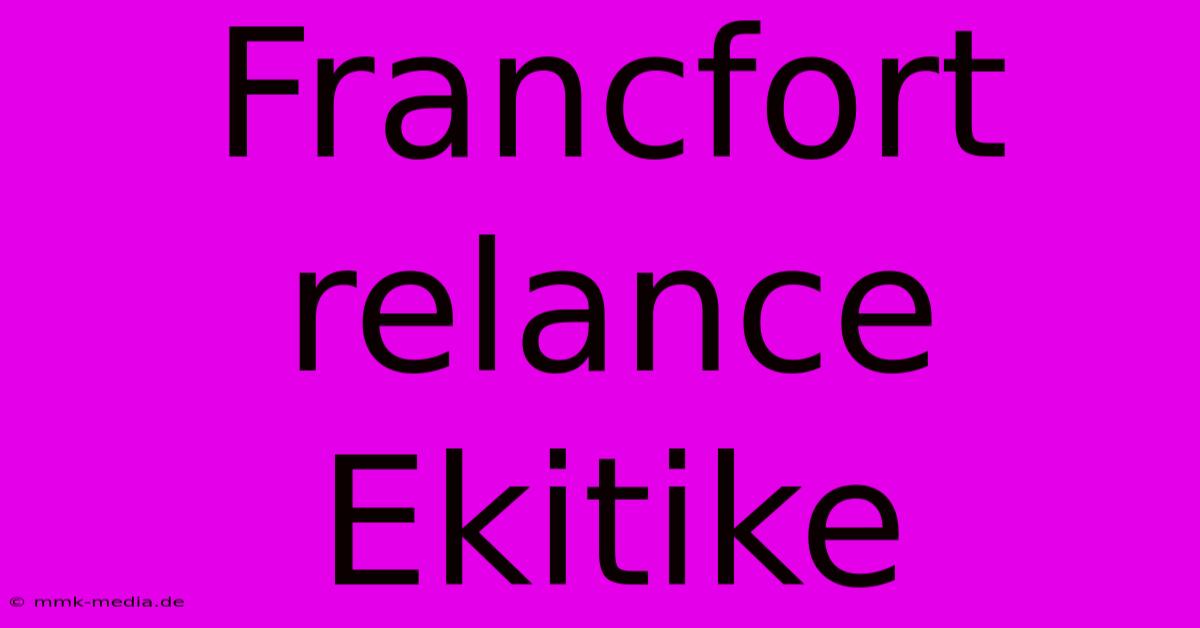 Francfort Relance Ekitike