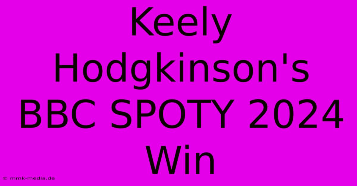 Keely Hodgkinson's BBC SPOTY 2024 Win