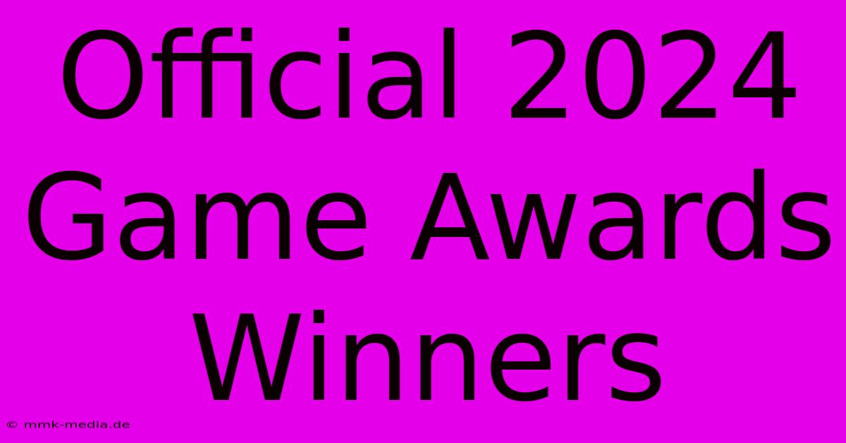 Official 2024 Game Awards Winners