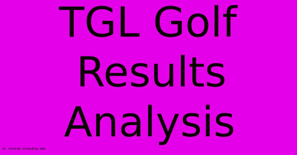 TGL Golf Results Analysis