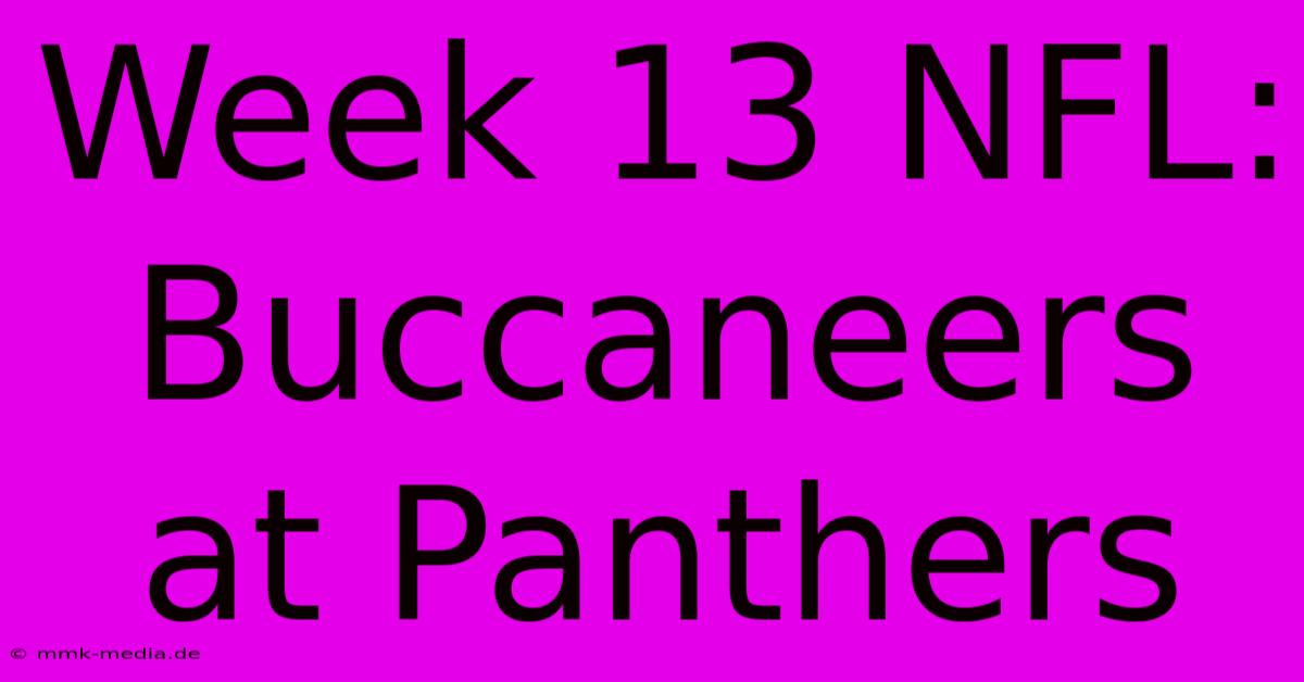 Week 13 NFL: Buccaneers At Panthers